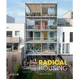 Caroline Dove: Radical Housing