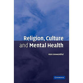 Kate Loewenthal: Religion, Culture and Mental Health