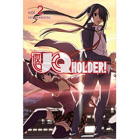 Ken Akamatsu: Uq Holder 2