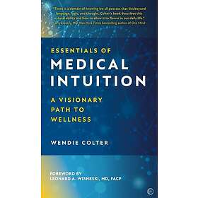 Wendie Colter: Essentials of Medical Intuition