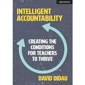 David Didau: Intelligent Accountability