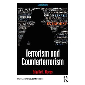 Brigitte L Nacos: Terrorism and Counterterrorism