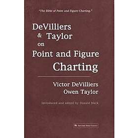 Victor Devilliers: Devilliers and Taylor on Point Figure Charting