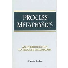 Nicholas Rescher: Process Metaphysics