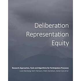 Love Ekenberg: Deliberation, Representation, Equity