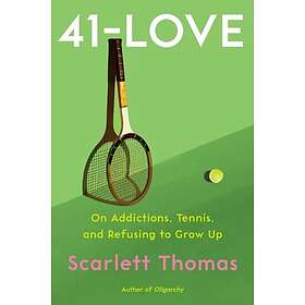 Scarlett Thomas: 41-love