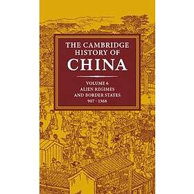 Herbert Franke: The Cambridge History of China: Volume 6, Alien Regimes and Border States, 907-1368