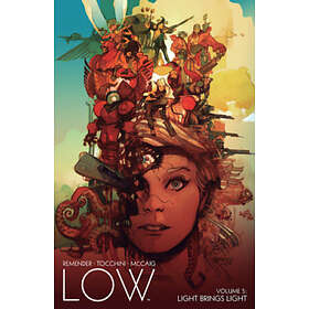 Rick Remender, Greg Tocchini, Dave McCaig: Low, Volume 5: Light Brings