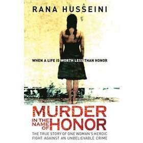 Rana Husseini: Murder in the Name of Honour