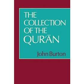 John Burton: The Collection of the Qur'an