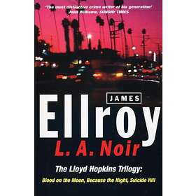 James Ellroy: L.A. Noir