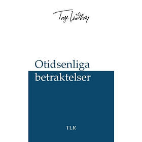 Tage Lindbom: Otidsenliga betraktelser