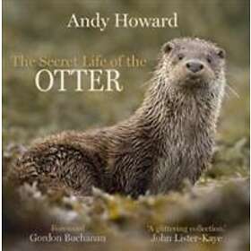 Andy Howard: The Secret Life of the Otter