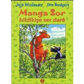 Jujja Wieslander: Manga Sor hildikise ser darê