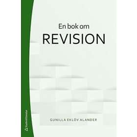Gunilla Eklöv Alander: En bok om revision