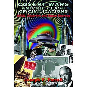 Joseph P Farrell: Covert Wars and the Clash of Civilizations