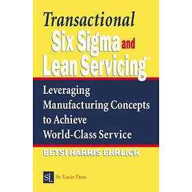 Betsi Harris Ehrlich: Transactional Six Sigma and Lean Servicing