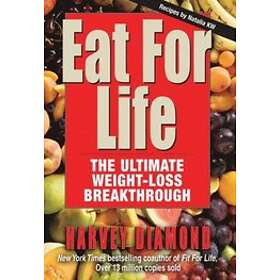 Harvey Diamond: Eat For Life