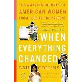 Gail Collins: When Everything Changed