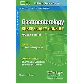 Dr Chandra Gyawali: The Washington Manual Gastroenterology Subspecialty Consult