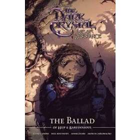 Will Matthews, Jeff Addiss, Adam Cesare: Jim Henson's The Dark Crystal Age of Re