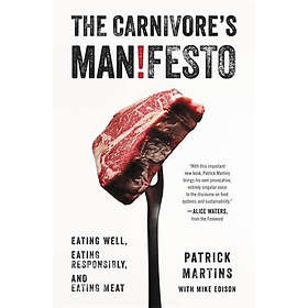 Patrick Martins, Mike Edison: The Carnivore's Manifesto