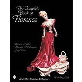 Barbara S Kline: Complete Book of Florence Ceramics