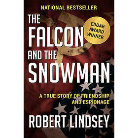 Robert Lindsey: The Falcon and the Snowman