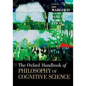 Eric Margolis: The Oxford Handbook of Philosophy Cognitive Science