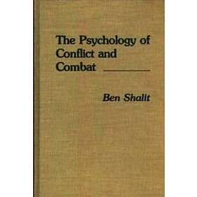 Ben Shalit: The Psychology of Conflict and Combat