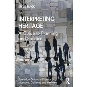 Steve Slack: Interpreting Heritage