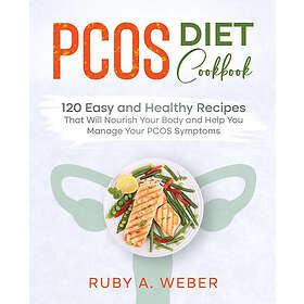 Ruby A Weber: PCOS Diet Cookbook