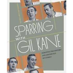 Gil Kane, Gary Groth: Sparring With Gil Kane