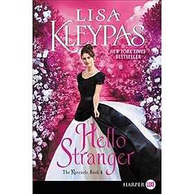 Lisa Kleypas: Hello Stranger: The Ravenels, Book 4