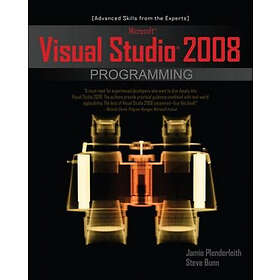 Jamie Plenderleith, Steve Bunn: Microsoft Visual Studio 2008 Programming