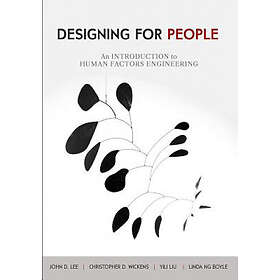 Christopher D Wickens, Yili Liu, Linda Ng Boyle: Designing for People: An Introd