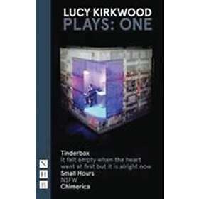 Lucy Kirkwood: Lucy Kirkwood Plays: One
