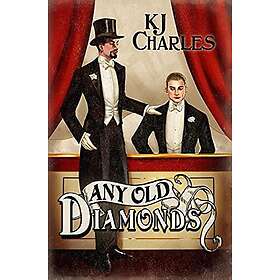 Kj Charles: Any Old Diamonds