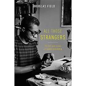 Douglas Field: All Those Strangers