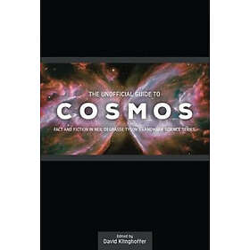 David Klinghoffer: The Unofficial Guide to Cosmos: Fact and Fiction in Neil deGrasse Tyson's Landmark Science Series