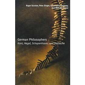 Roger Scruton: German Philosophers