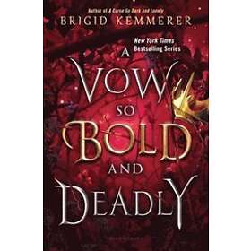 Brigid Kemmerer: A Vow So Bold and Deadly