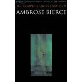 Ambrose Bierce, Ernest Jerome Hopkins: The Complete Short Stories of Ambrose Bierce