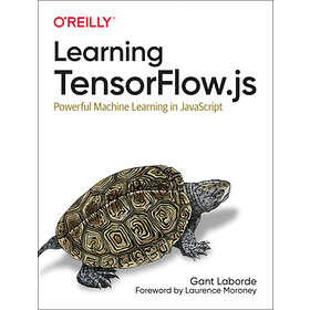 Gant Laborde: Learning Tensorflow.js