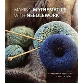 sarah-marie belcastro, Carolyn Yackel: Making Mathematics with Needlework