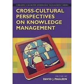 David Pauleen: Cross-Cultural Perspectives on Knowledge Management