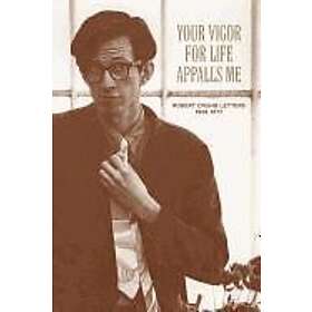 Robert Crumb: Your Vigor For Life Appalls Me