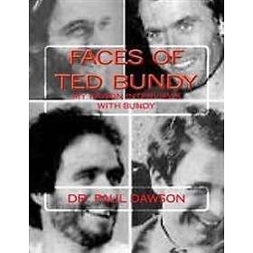 Paul Dawson: Faces of Ted Bundy: My Prison Interviews with Bundy