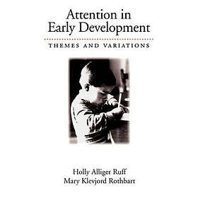 Holly Alliger Ruff: Attention in Early Development