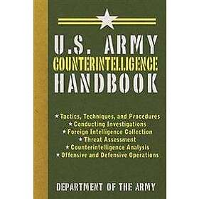 Department of the Army: U.S. Army Counterintelligence Handbook